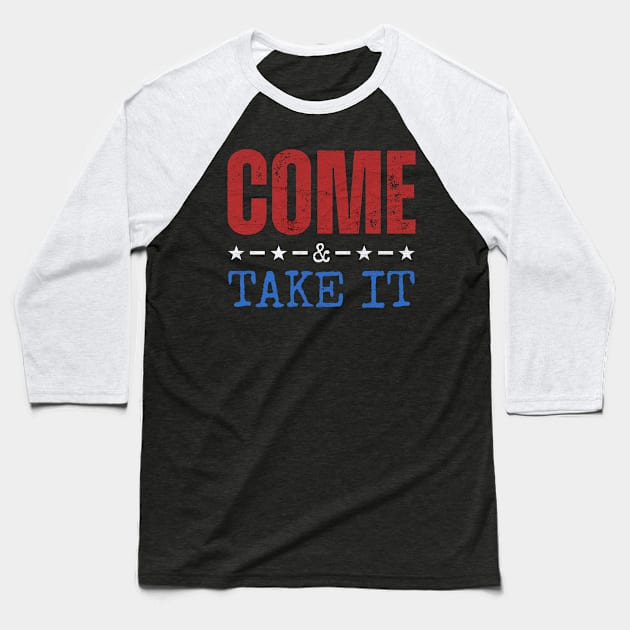 Come and Take It Baseball T-Shirt by Point Shop